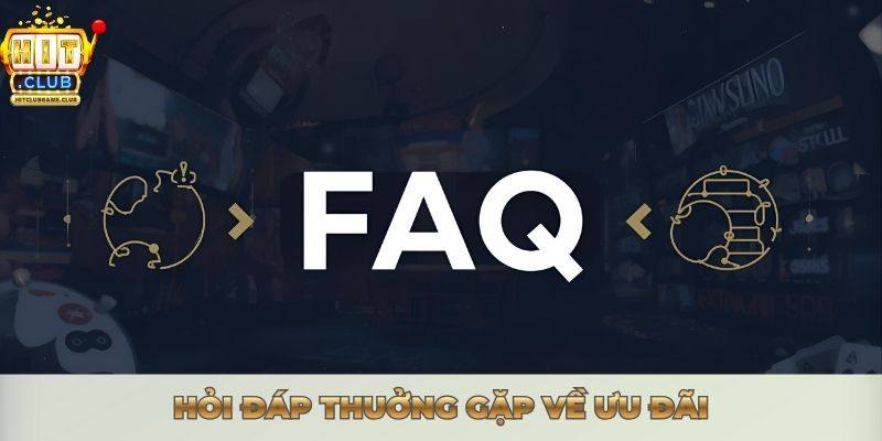 HỎI ĐÁP THƯỜNG GẶP - GIẢI MÃ MỌI THẮC MẮC TỪ A ĐẾN Z Hỏi đáp thuởng gặp về ưu đãi